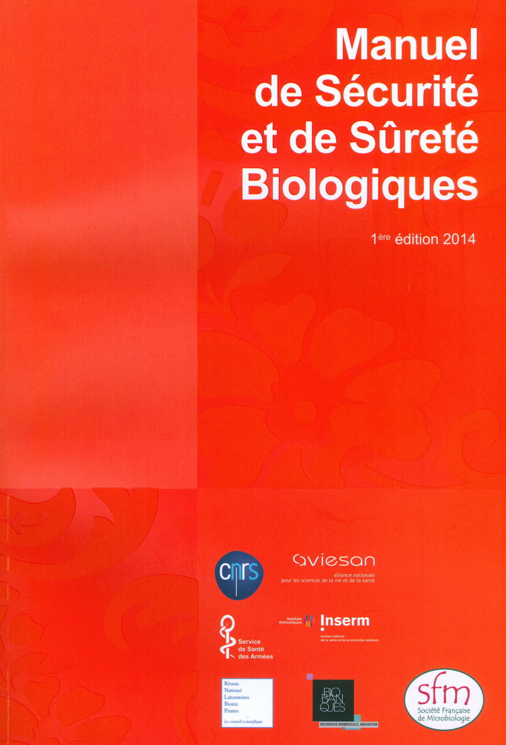 MANUEL DE SÉCURITÉ ET DE SÛRETÉ BIOLOGIQUES