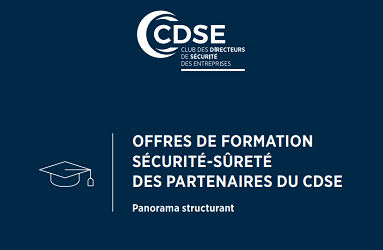 Le CDSE publie son premier « Panorama structurant » des offres de formation sécurité-sûreté